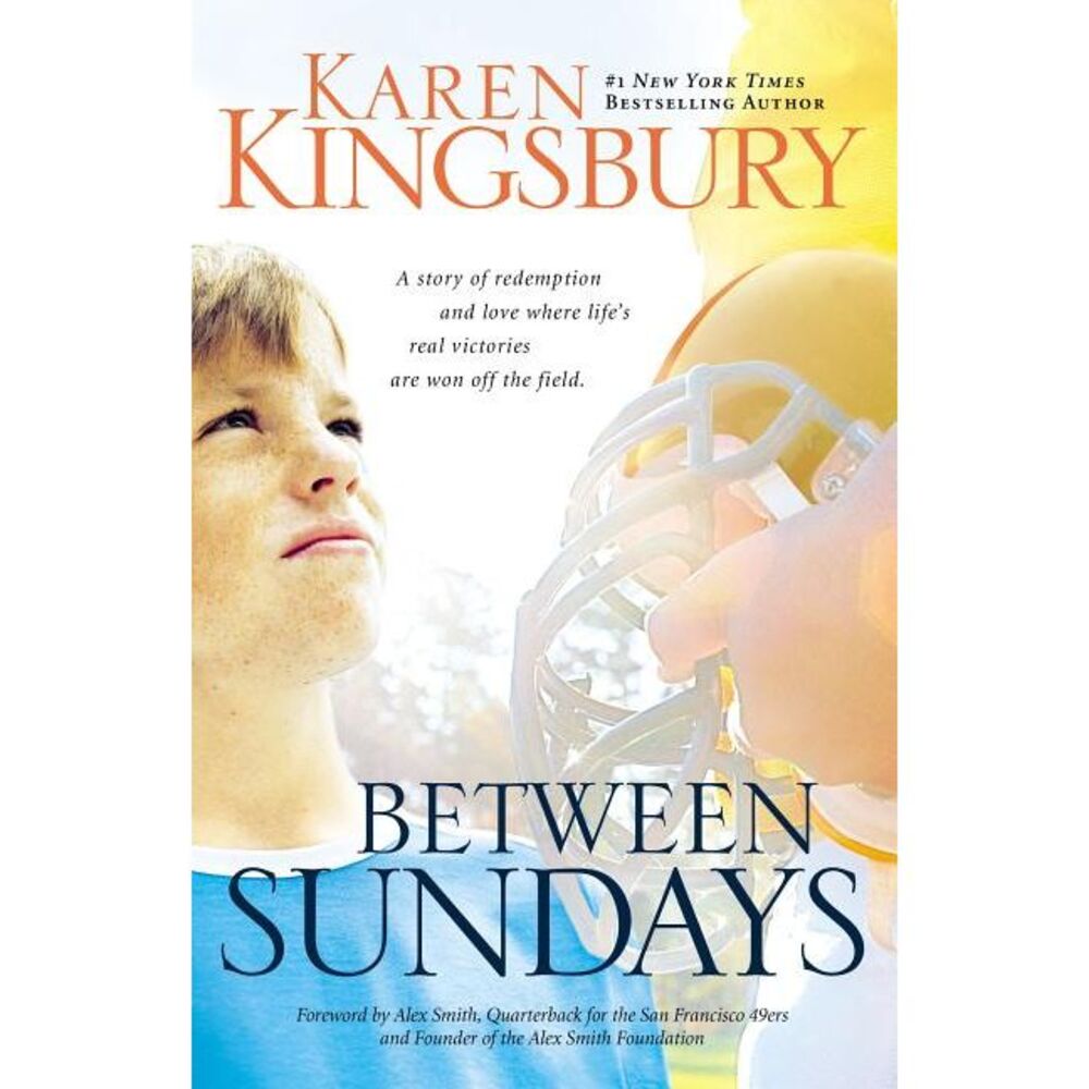 Between Sundays -- Karen Kingsbury